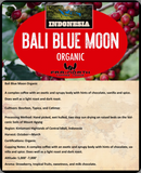 CUSTOM ROAST  "Bali Blue Moon"